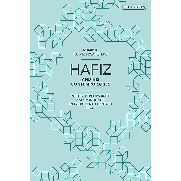Hafiz and His Contemporaries, Dominic Parviz Brookshaw
