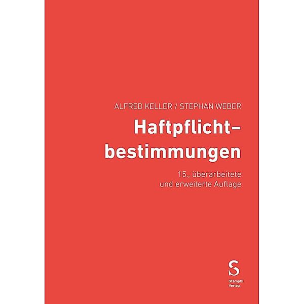 Haftpflichtbestimmungen, Alfred Keller, Stephan Weber, Guy Chappuis