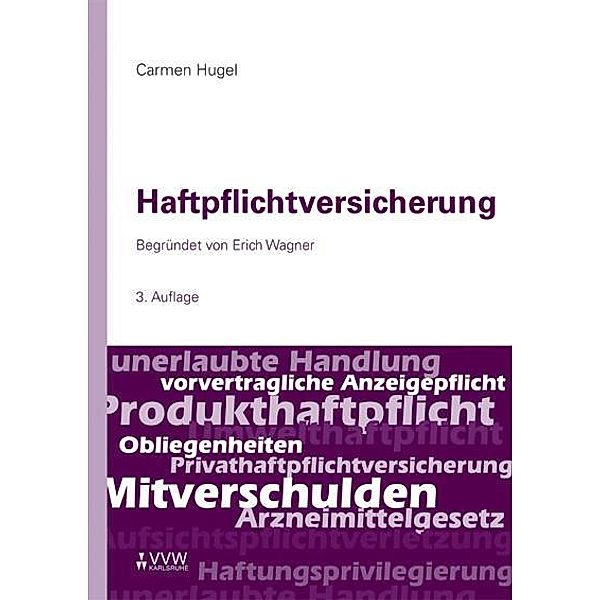 Haftpflichtversicherung, Carmen Hugel