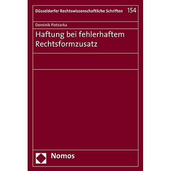 Haftung bei fehlerhaftem Rechtsformzusatz, Dominik Pietzarka