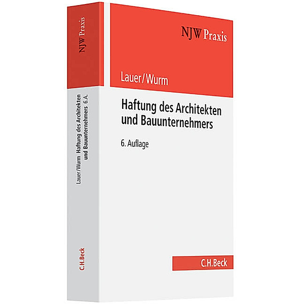 Haftung des Architekten und Bauunternehmers, Max Schmalzl, Jürgen Lauer, Christoph Wurm
