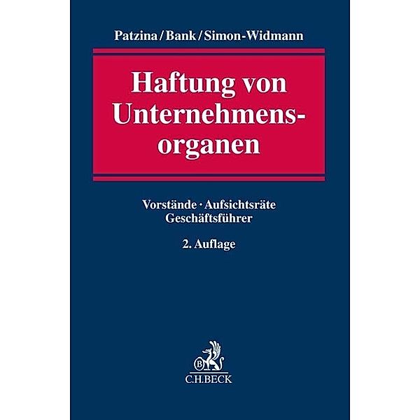 Haftung von Unternehmensorganen, Reinhard Patzina, Stefan Bank, Michaele Simon-Widmann