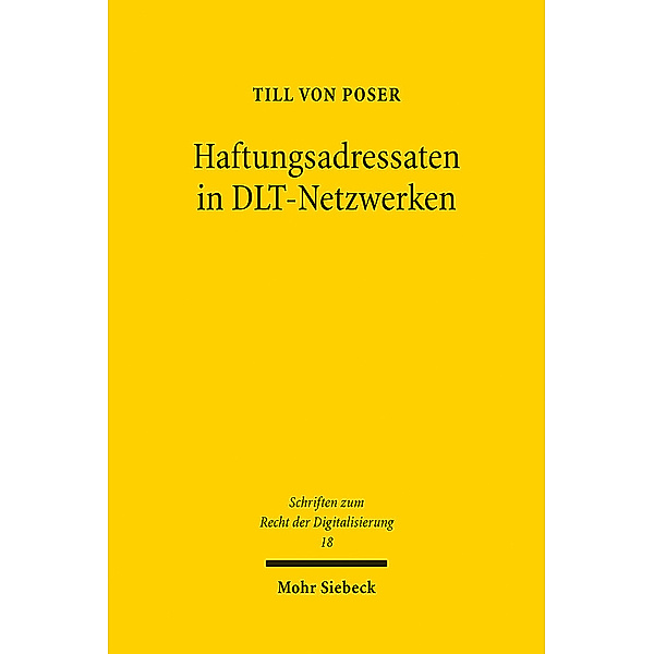 Haftungsadressaten in DLT-Netzwerken, Till von Poser