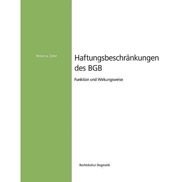 Haftungsbeschränkungen des BGB, Rebecca Zeller