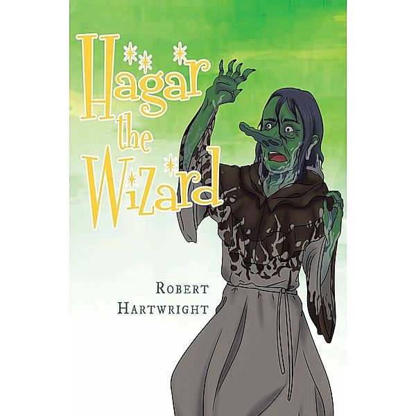 Hagar the Wizard, Robert Hartwright