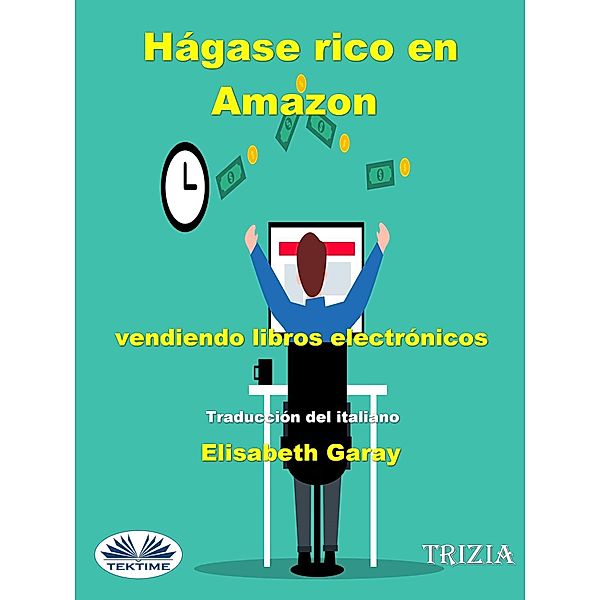 Hágase Rico En Amazon Vendiendo Libros Electrónicos, Trizia