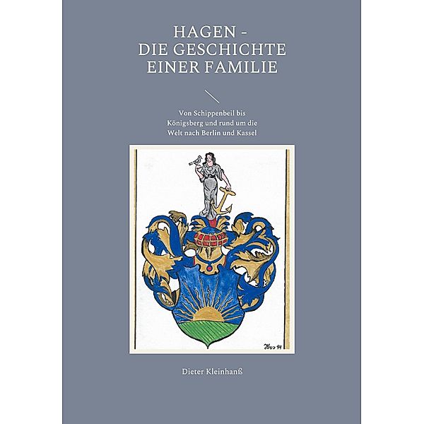 Hagen - Die Geschichte einer Familie, Dieter Kleinhanß