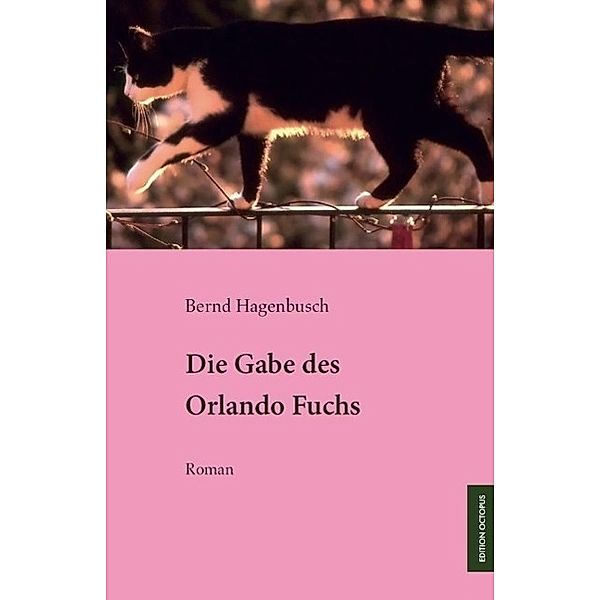 Hagenbusch, B: Gabe des Orlando Fuchs, Bernd Hagenbusch