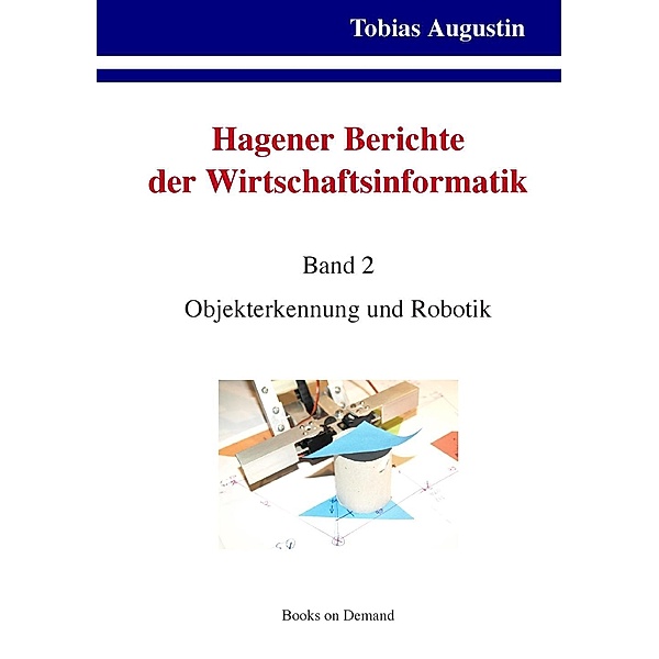Hagener Berichte der Wirtschaftsinformatik, Tobias Augustin