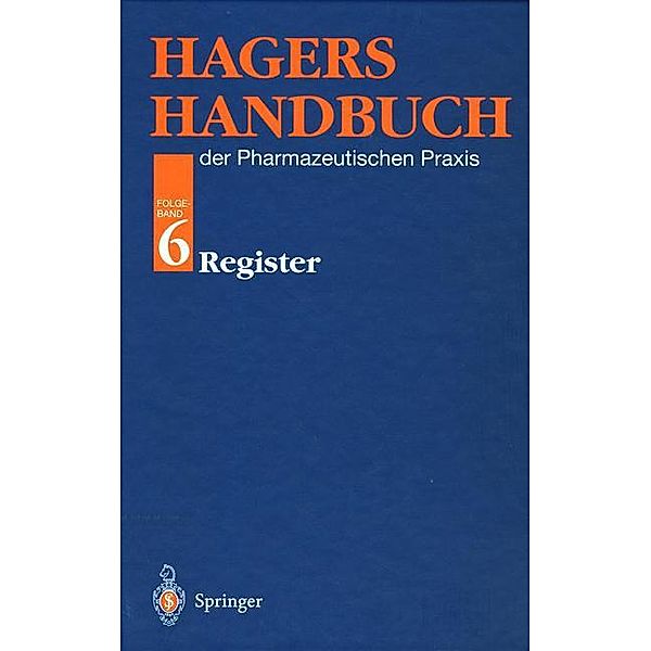 Hagers Handbuch der Pharmazeutischen Praxis, W. Reuß