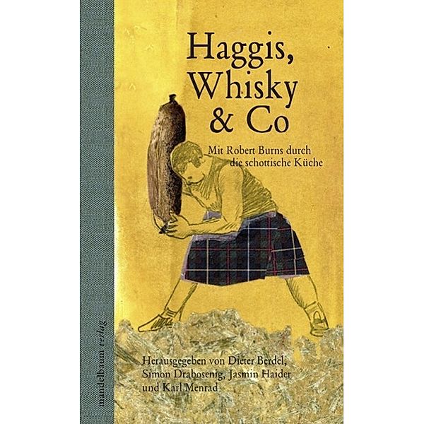 Haggis, Whisky & Co, Dieter Berdel, Simon Drabosenig, Jasmin Haider