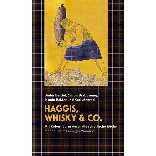 Haggis, Whisky & Co., Dieter Berdel, Simon Drabosenig, Jasmin Haider, Karl Menrad