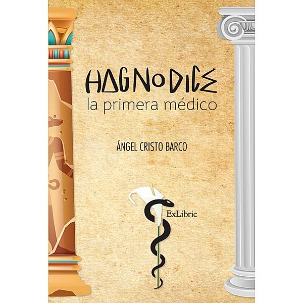 Hagnodice, la primera médico, Ángel Cristo Barco