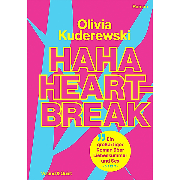 Haha Heartbreak, Olivia Kuderewski