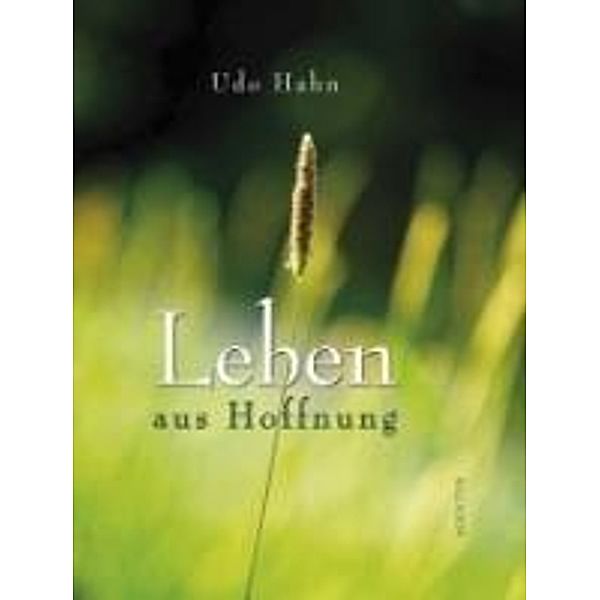 Hahn, U: Leben aus Hoffnung, Udo Hahn