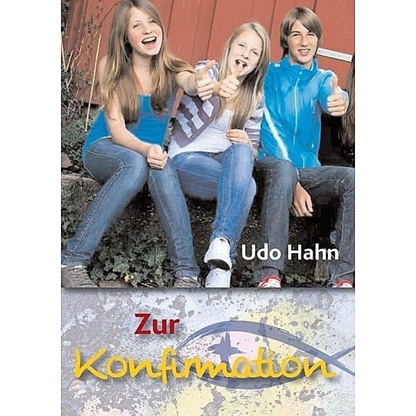 Hahn, U: Zur Konfirmation, Udo Hahn