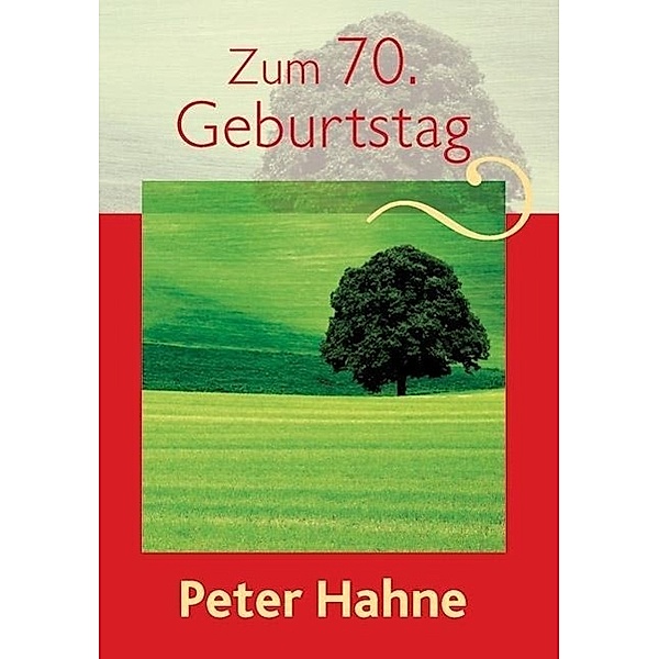 Hahne, P: Zum 70. Geburtstag, Peter Hahne