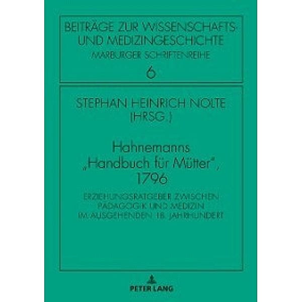 Hahnemanns Handbuch fuer Muetter 1796, Samuel Hahnemann