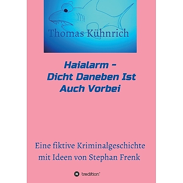 Haialarm, Thomas Kühnrich