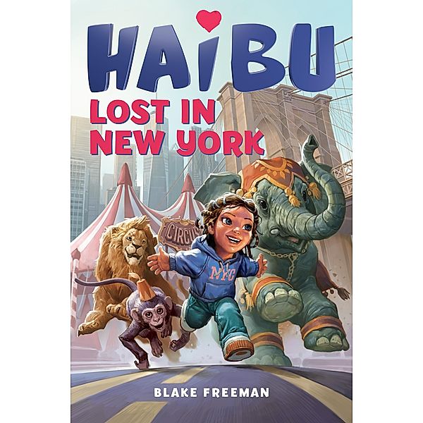 Haibu Lost in New York / Haibu, Blake Freeman