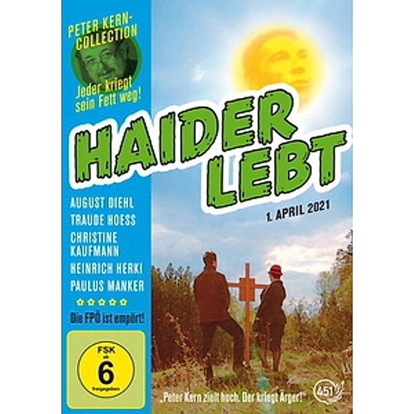 Haider lebt - 1. April 2021, Peter Kern