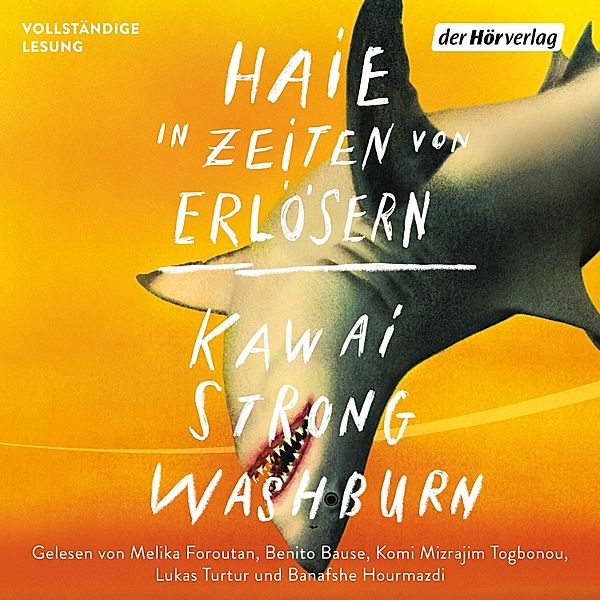 Haie in Zeiten von Erlösern, Kawai Strong Washburn