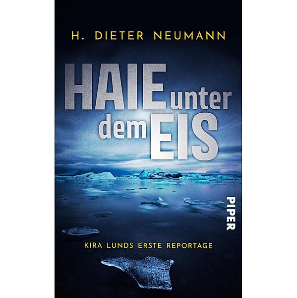 Haie unter dem Eis / Kira Lund Bd.1, H. Dieter Neumann