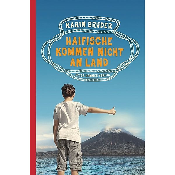 Haifische kommen nicht an Land, Karin Bruder