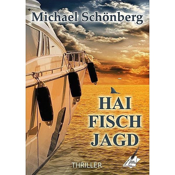 Haifischjagd, Michael Schönberg