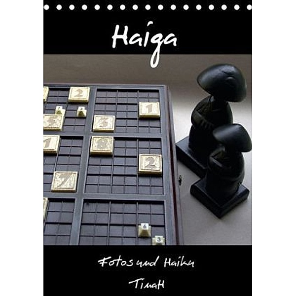 Haiga (Tischkalender 2016 DIN A5 hoch), TinaH, Aprilis, ChH