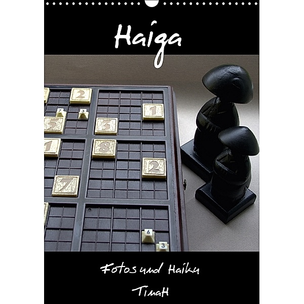 Haiga (Wandkalender 2018 DIN A3 hoch), TinaH