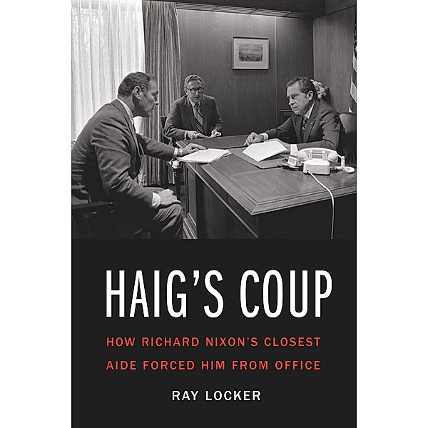 Haig's Coup, Locker Ray Locker