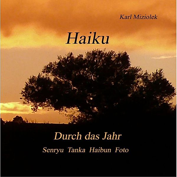 Haiku, Karl Miziolek