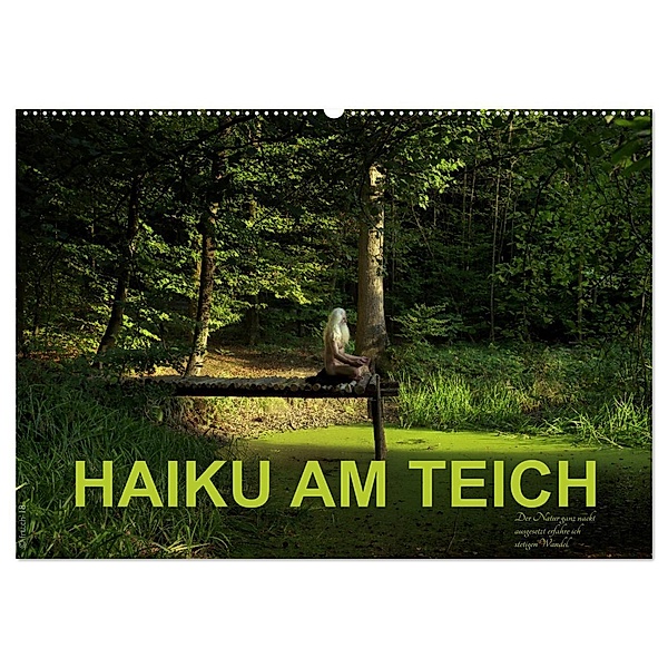 HAIKU AM TEICH (Wandkalender 2024 DIN A2 quer), CALVENDO Monatskalender, Fru.ch