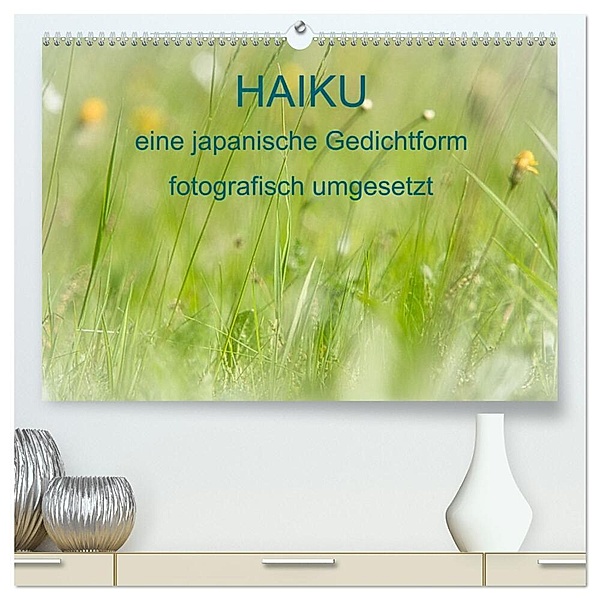 HAIKU, eine fotografische Interpretation (hochwertiger Premium Wandkalender 2024 DIN A2 quer), Kunstdruck in Hochglanz, MSchelken
