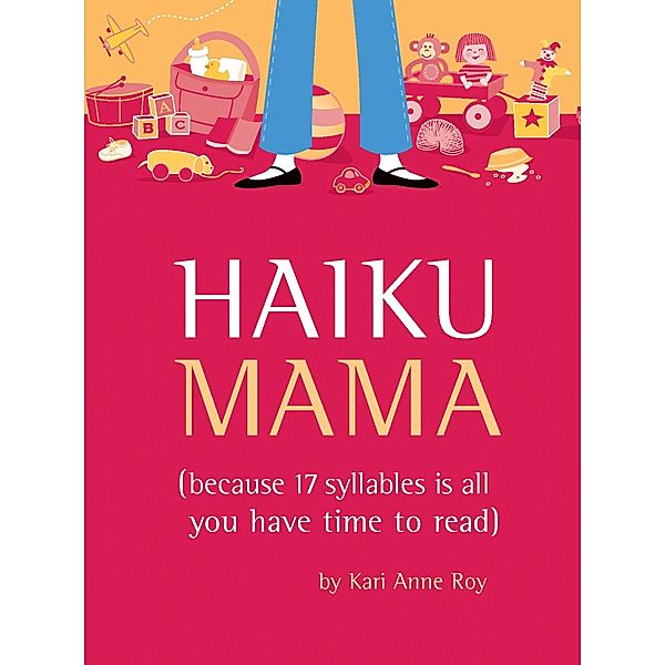 Haiku Mama, Kari Anne Roy