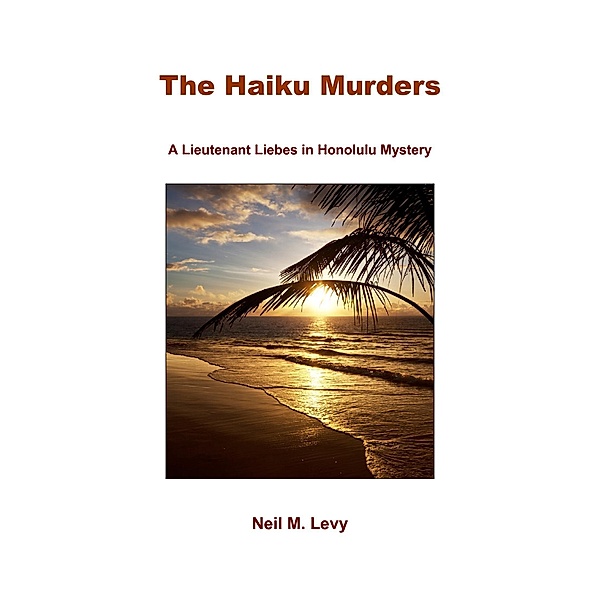 Haiku Murders / Neil Levy, Neil Levy