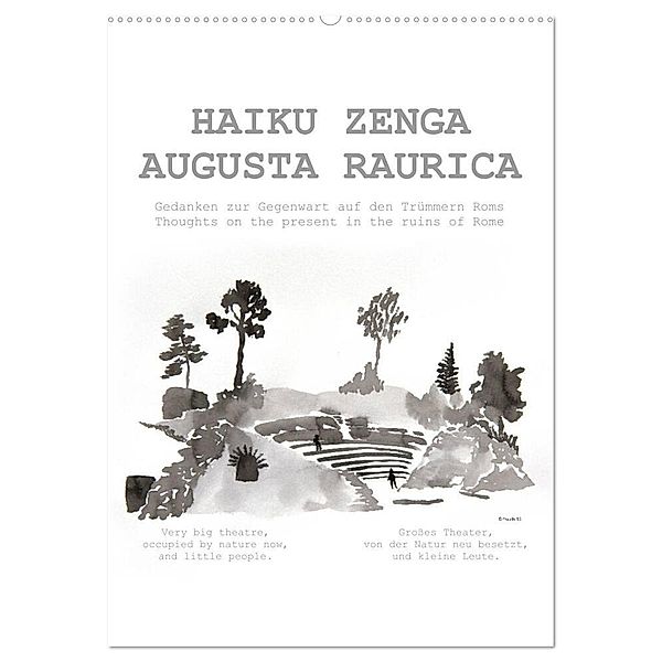 HAIKU ZENGA AUGUSTA RAURICA (Wandkalender 2024 DIN A2 hoch), CALVENDO Monatskalender, © fru.ch