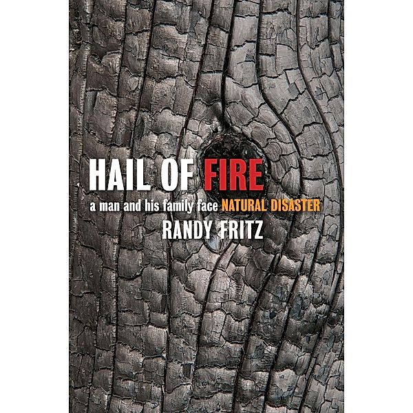 Hail of Fire, Randy Fritz