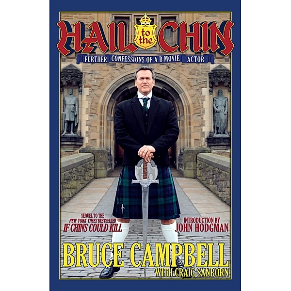 Hail to the Chin, Bruce Campbell, Craig Sanborn