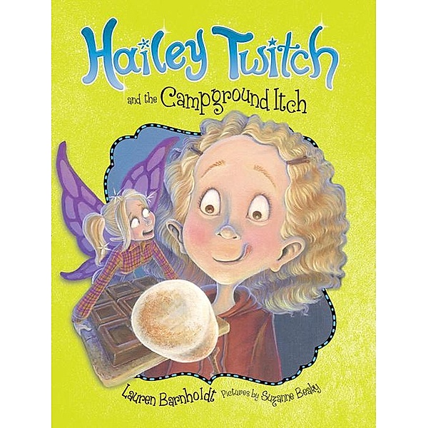 Hailey Twitch and the Campground Itch / Hailey Twitch Bd.3, Lauren Barnholdt