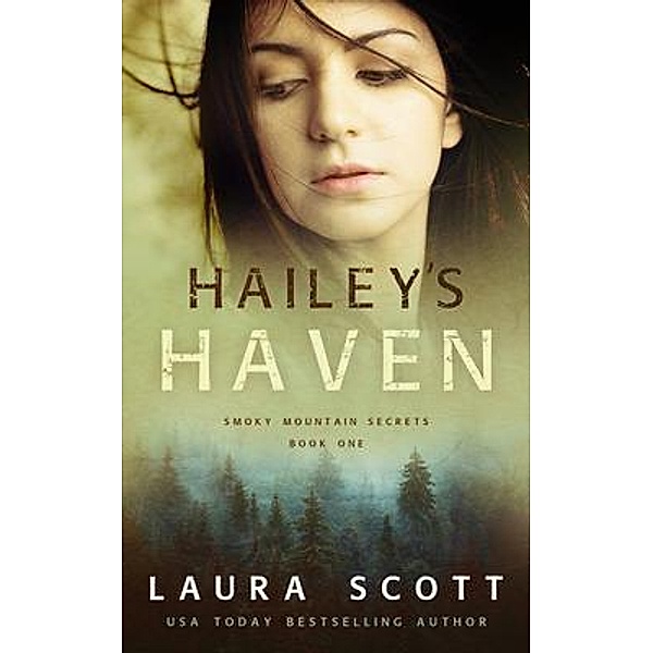 Hailey's Haven / Laura Iding, Laura Scott