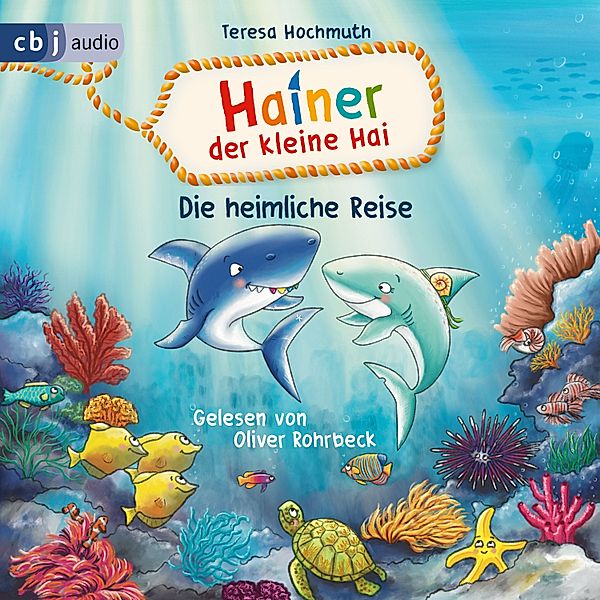 Hainer der kleine Hai - 1 - Die heimliche Reise, Teresa Hochmuth