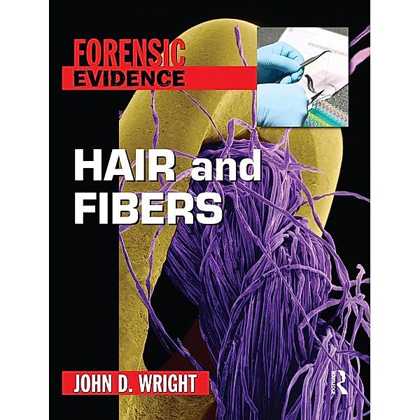 Hair and Fibers, John D Wright, Jane Singer