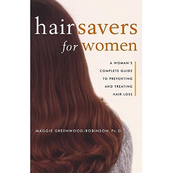 Hair Savers for Women, Maggie Greenwood-Robinson, Margaret Greenwood-Robinson