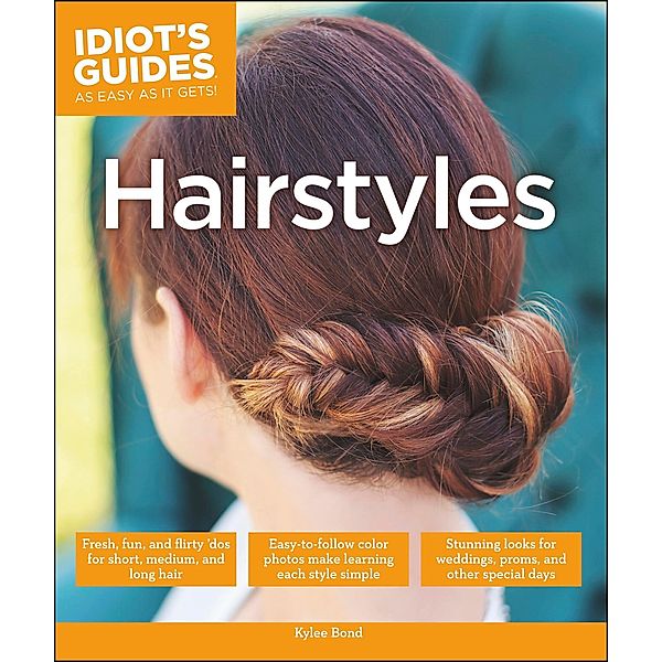 Hairstyles / Idiot's Guides, Kylee Bond