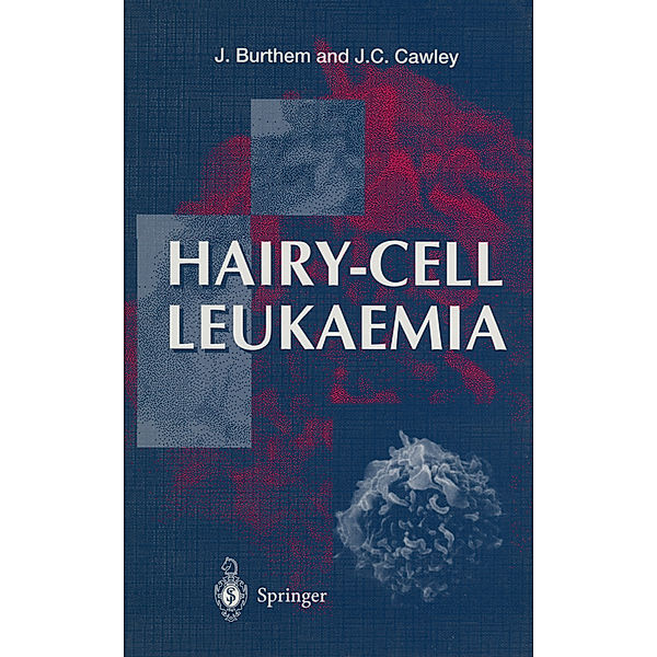 Hairy-cell Leukaemia, John Burthem, John C. Cawley