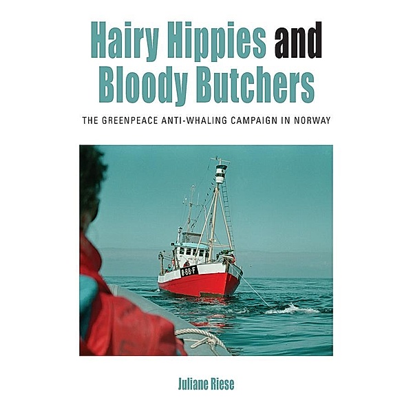 Hairy Hippies and Bloody Butchers / Protest, Culture & Society Bd.21, ¿¿Juliane Riese