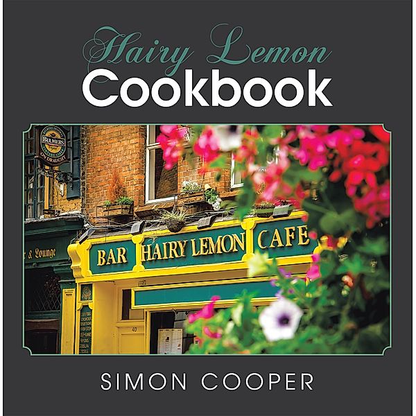 Hairy Lemon Cookbook, Simon Cooper