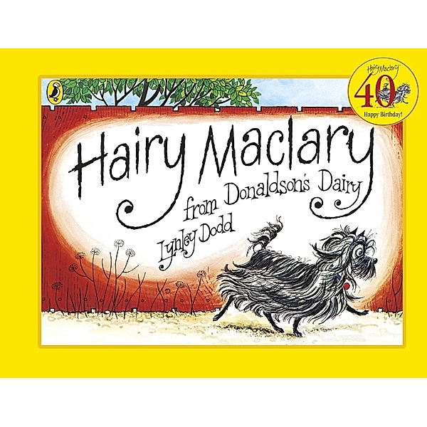 Hairy Maclary from Donaldson's Dairy, Lynley Dodd